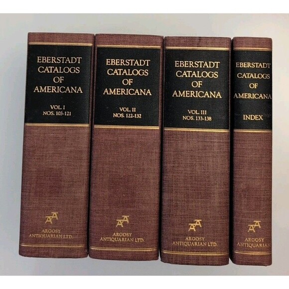 Eberstadt Annotated Americana Catalogs 1935-1956 - 1st Ed (1965) - 4 Vol. Set